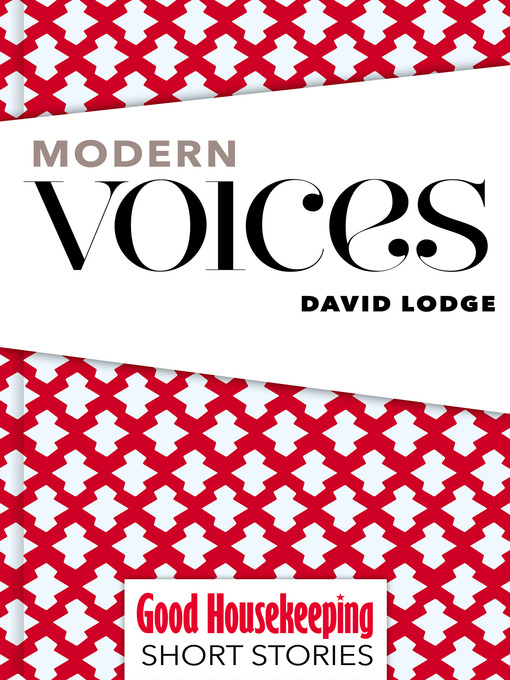 Title details for Good Housekeeping Modern Voices by David Lodge - Available